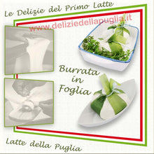 Carica l'immagine nel visualizzatore di Gallery, Gustose e speciali le Burrate in foglia con crema di Latte della Puglia, una Burrata gustosa direttamente a casa tua freschi a temperatura controllata da Bisceglie