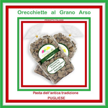 Carica l'immagine nel visualizzatore di Gallery, Le Orecchiette al grano arso una pasta antica da origini di Prodotti Tipici Pugliesi delle Vere Delizie della Puglia