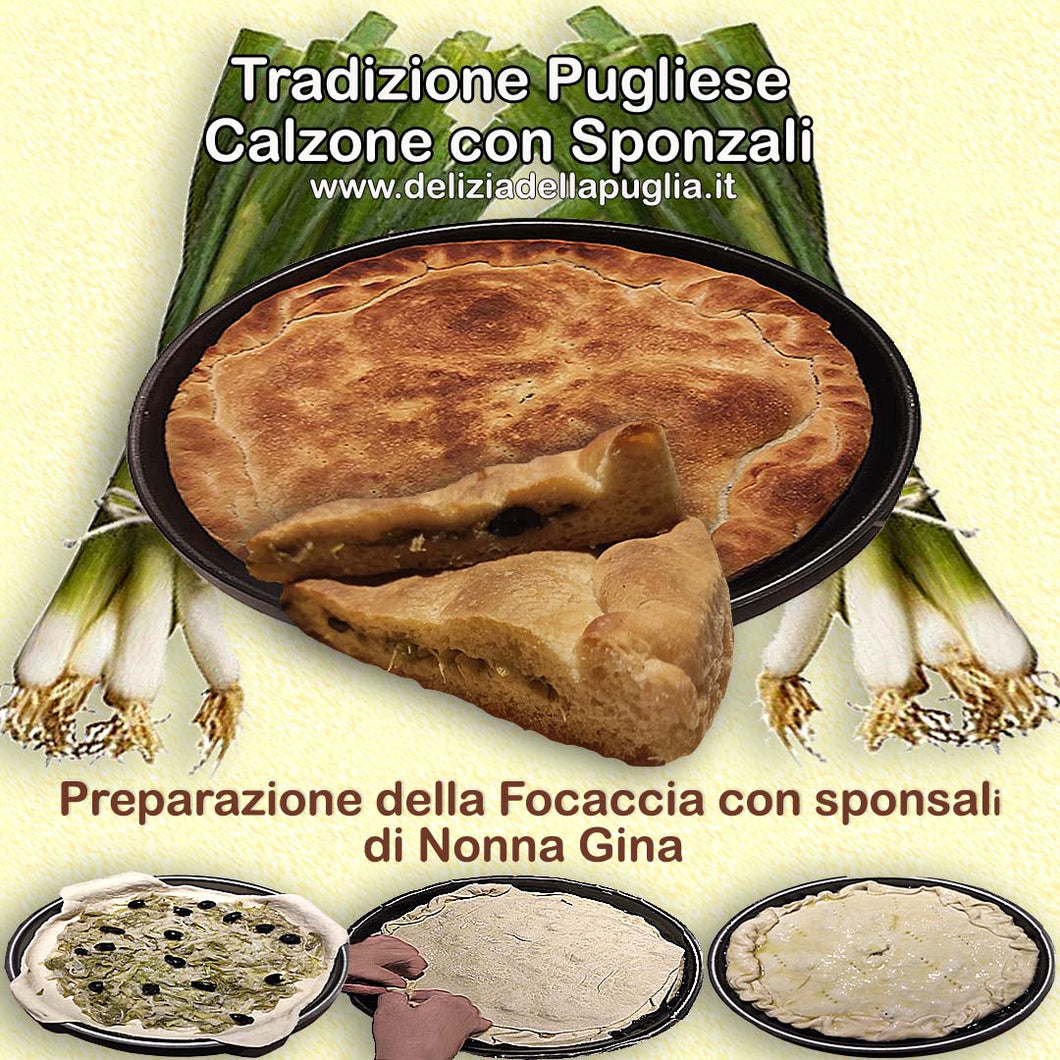 Il Calzone di cipolle Sponsali e Olive Bisceglie uno dei prodotti più tipici della Puglia con le Focacce di Nonna Gina